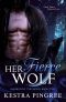 [Marked By The Moon 02] • Her Fierce Wolf